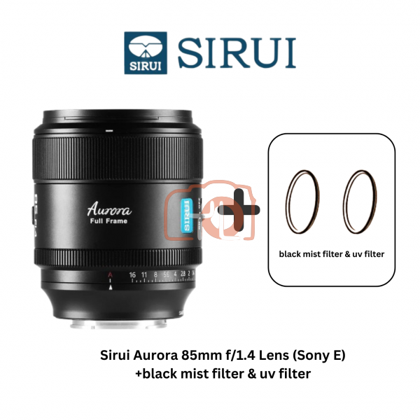 Sirui Aurora 85mm F1.4 Lens - Sony E (With black mist filter & uv filter)