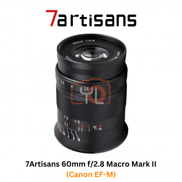 7Artisans 60mm f2.8 Macro Mark II for Canon EF-M