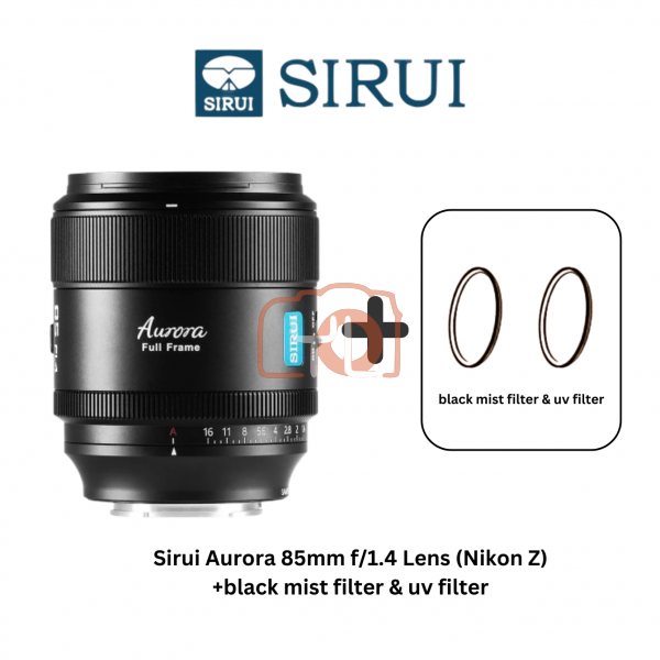 Sirui Aurora 85mm F1.4 Lens - Nikon Z (With black mist filter & uv filter)