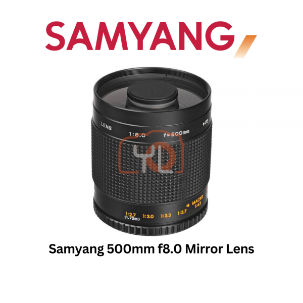 Samyang 500mm f8.0 Mirror Lens
