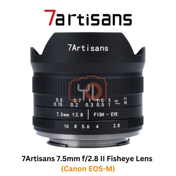 7Artisans 7.5mm f2.8 II Fisheye Lens for Canon EOS-M