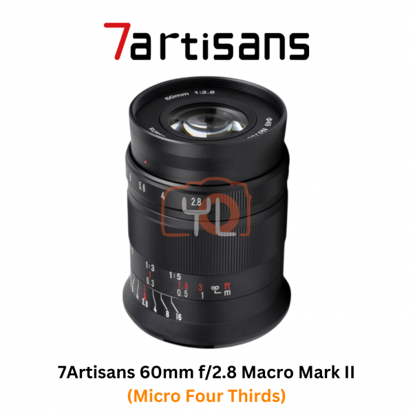 7Artisans 60mm f2.8 Macro Mark II for Micro Four Thirds